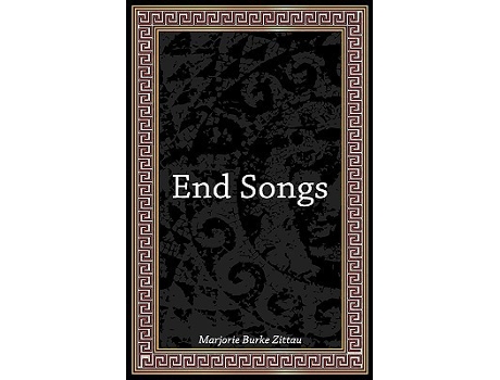 Livro End Songs de Marjorie Zittau (Inglês)