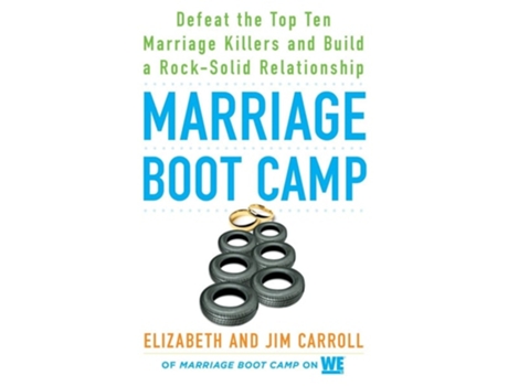 Livro Marriage Boot Camp de Elizabeth Carroll e Jim Carroll (Inglês)