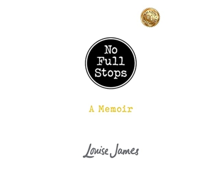 Livro No Full Stops A Memoir de Louise James (Inglês)