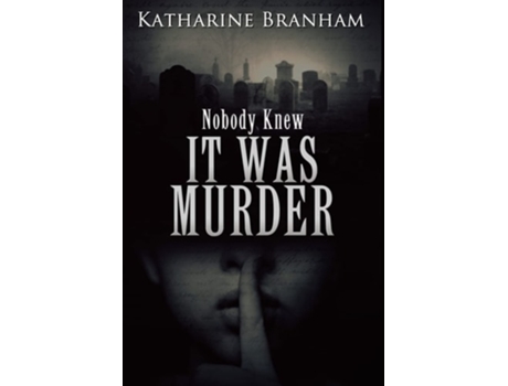 Livro It Was Murder De Katharine Branham (inglês - Capa Dura)