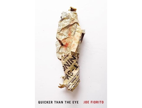 Livro Quicker Than The Eye de Joe Fiorito (Inglês)