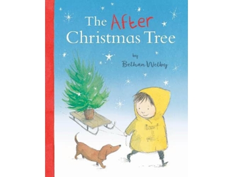 Livro The After Christmas Tree de Welby e Bethan (Inglês)