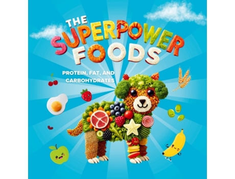 Livro The Superpower Foods Protein, Fat, and Carbohydrates de Inna Tew (Inglês)