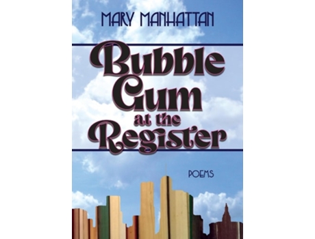 Livro Bubble Gum at the Register de Mary Manhattan (Inglês)