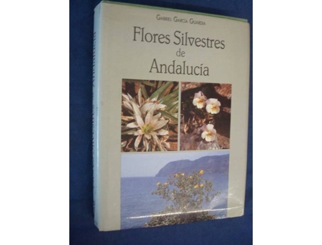 Livro Flores Silvestres De Andaluc¡A de Gabriel Garc¡A Guardia (Espanhol)