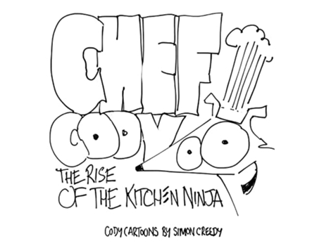Livro Chef Cody - The Rise Of The Kitchen Ninja A Poor Talented Dog Works Hard To Become An Amazing Chef De Simon Creedy (inglês)