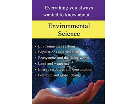 Livro Environmental Science Everything you always wanted to know about de Sterling Education (Inglês)