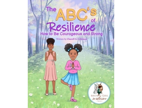 Livro The ABCs of Resilience How to Be Courageous and Brave de Charell G Coleman (Inglês)