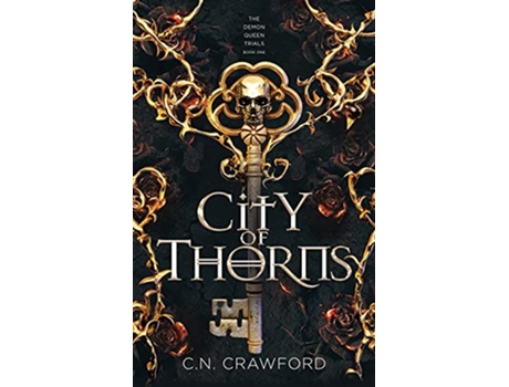 Livro City of Thorns The Demon Queen Trials de C N Crawford (Inglês)