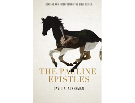 Livro The Pauline Epistles de David A Ackerman (Inglês)