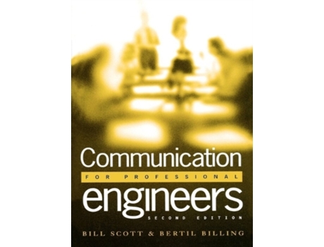 Livro Communication for Professional Engineers, 2nd edition W. Scott, Bertil Billing (Inglês)