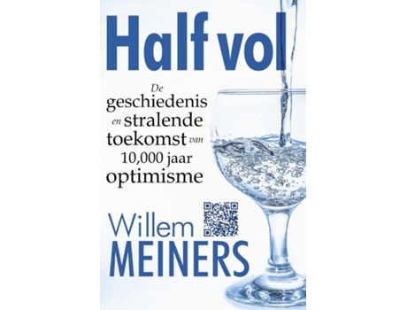 Livro Half vol De geschiedenis en stralende toekomst van 10.000 jaar optimisme de Willem Meiners (Inglês)