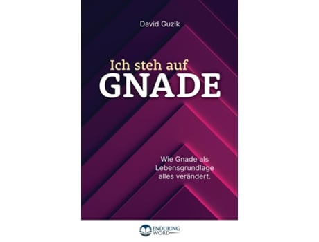 Livro Ich steh auf Gnade de David Guzik (Inglês)