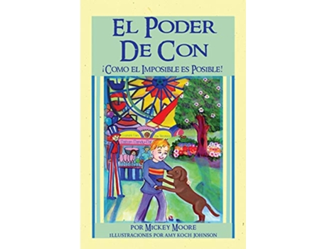 Livro El poder de con Cómo lo imposible es posible Spanish Edition de Mickey Moore (Espanhol)