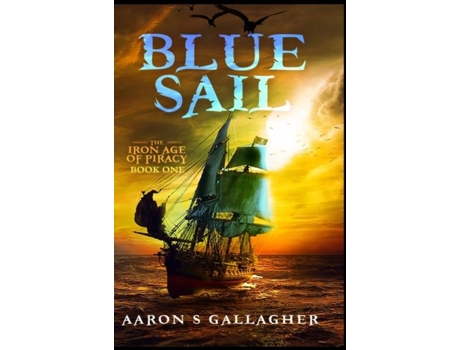 Livro Blue Sail De Aaron S Gallagher (inglês)