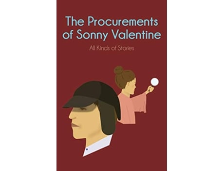 Livro The Procurements of Sonny Valentine All Kinds of Stories Detective Theo Doctor Valentico de Sonny Valentine (Inglês)