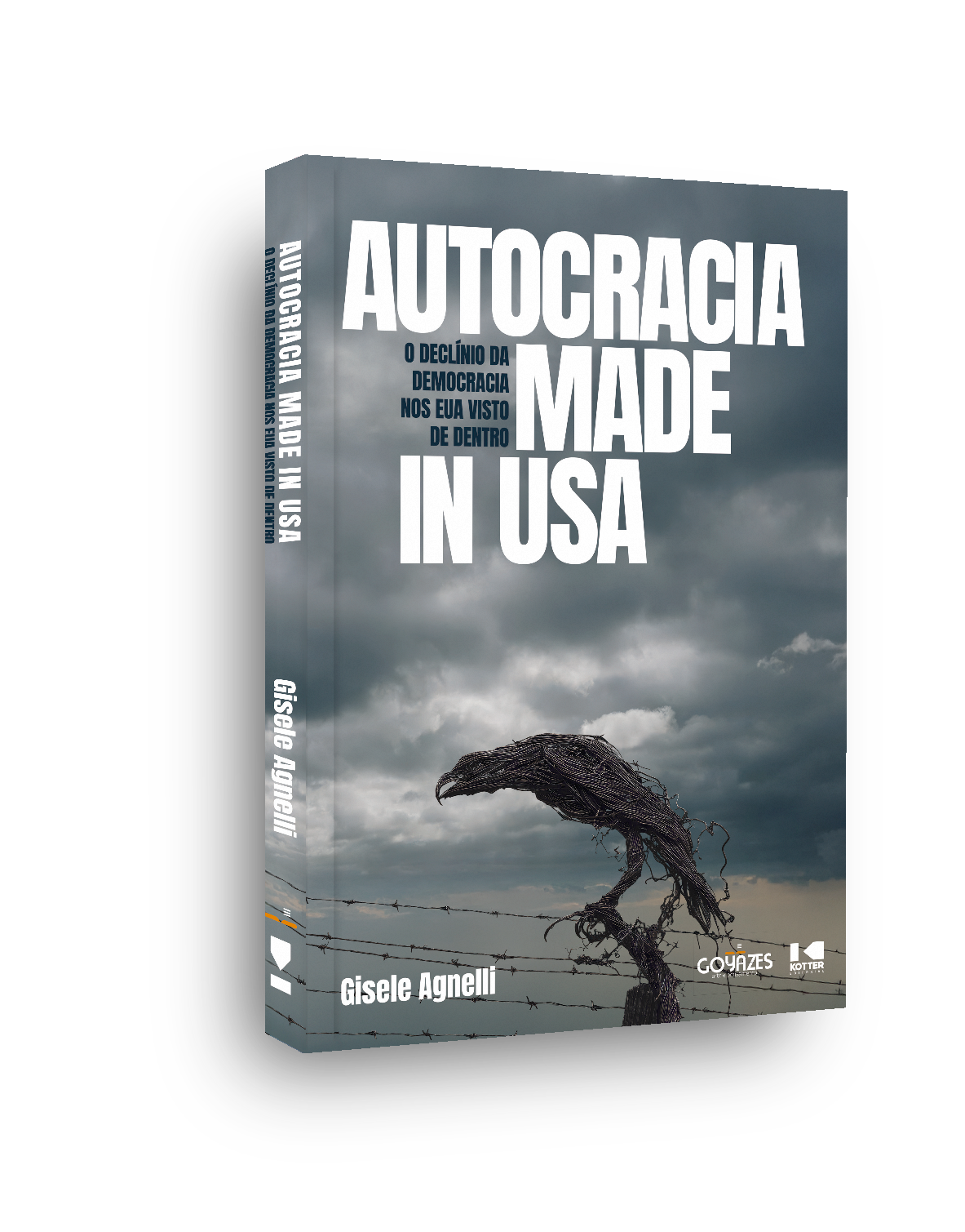 Livro Autocracia Made In Usa De Gisele Agnelli (português)