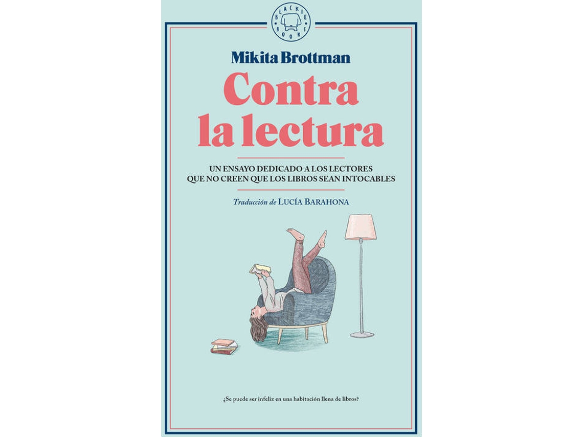 Livro Contra La Lectura de Mikita Brottman (Espanhol)