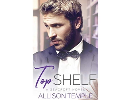 Livro Top Shelf Seacroft Stories de Allison Temple (Inglês)