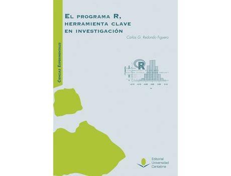Livro El Programa R, Herramienta Clave En Investigacion de Carlos G Redondo Figuero (Espanhol)