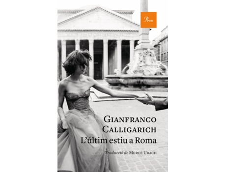 Livro LÚltim Estiu A Roma de Gianfranco Calligarich (Catalão)