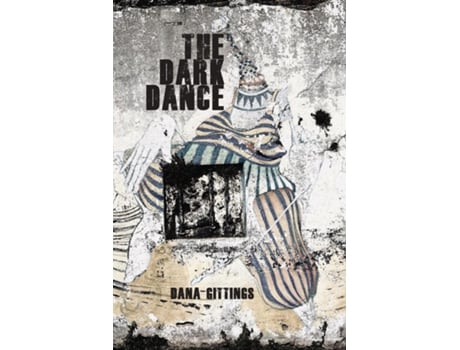 Livro The Dark Dance de Dana Gittings (Inglês)
