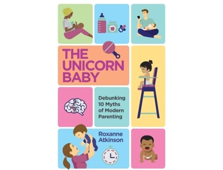 Livro The Unicorn Baby De Roxanne Atkinson (inglês)