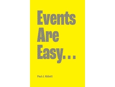 Livro Events Are Easy... de Paul J Abbott (Inglês - Capa Dura)