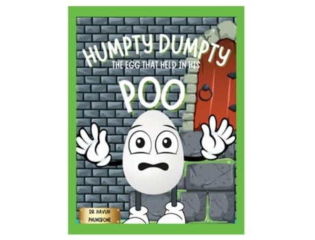 Livro Humpty Dumpty The Egg That Held In His Poo de Havuh Phunibone (Inglês)