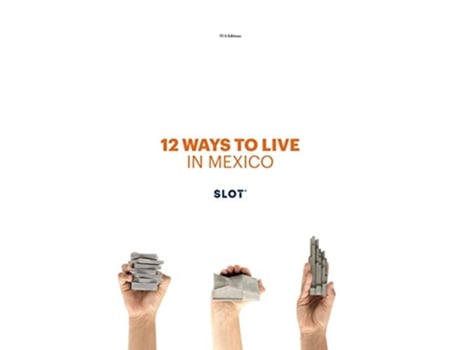 Livro 12 Ways to Live in Mexico de Juan Carlos Vidals (Inglês)