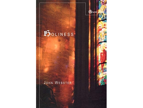 Livro Holiness de John B Webster (Inglês)