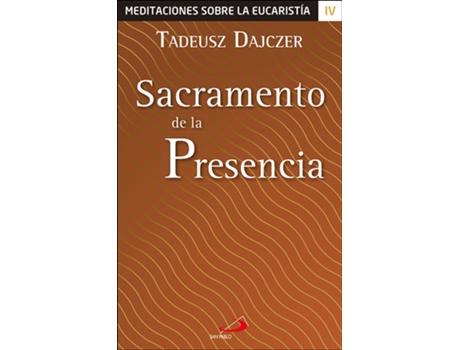 Livro Sacramento De La Presencia de Tadeusz Dajczer (Espanhol)