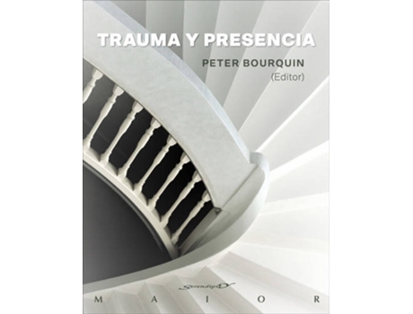 Livro Trauma Y Presencia de Peter Bourquin