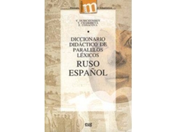 Livro Diccionario didáctico de paralelos léxicos ruso-español de Tatiana Chaikhieva, Elena Conacova et al. (Espanhol)
