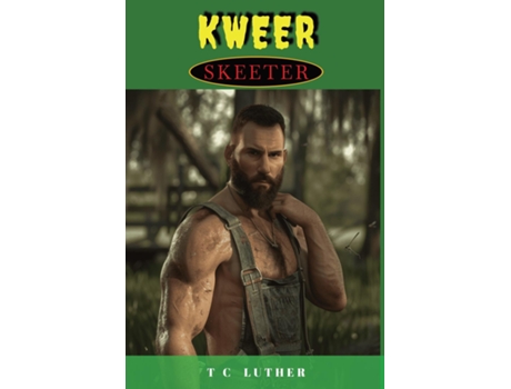Livro KWEER Skeeter de TC Luther (Inglês)