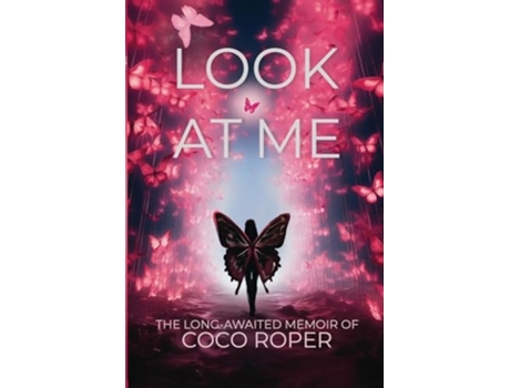 Livro Look At Me The Long-Awaited Memoir of CoCo Roper de CoCo Roper (Inglês)