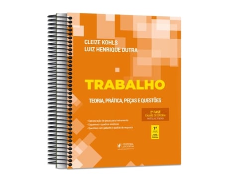 Livro Trabalho - 2A Fase Oab - Teoria, Prática, Peças E Questões - Especial 40 Exame De Ordem de Cleize Kohlos (Português)