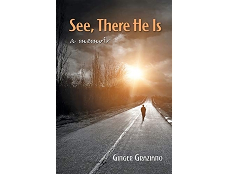 Livro See There He Is a memoir de Ginger Graziano (Inglês)