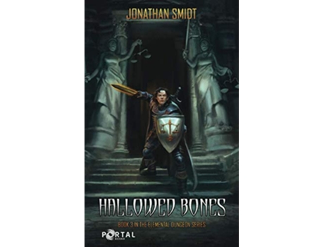 Livro Hallowed Bones Elemental Dungeon 3 de Jonathan Smidt Portal Books (Inglês)
