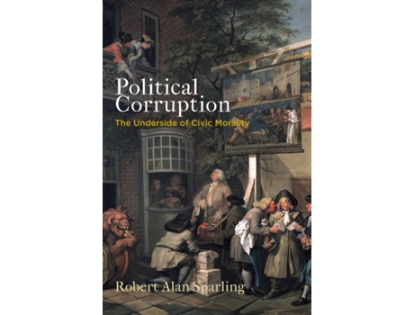 Livro political corruption de robert alan sparling (inglês)