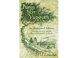 Livro Fungi from Yuggoth An Annotated Edition de H P Lovecraft (Inglês)
