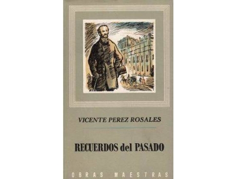 Livro Recuerdos del pasado de Vicente Perez Rosales (Espanhol)