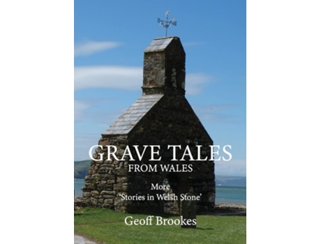 Livro Grave Tales From Wales De Geoff Brookes (inglês)