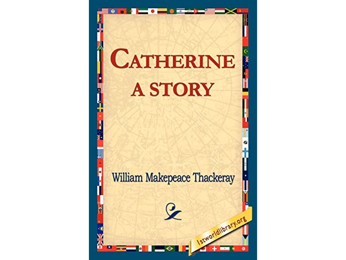 Livro Catherine A Story de William Makepeace Thackeray (Inglês)