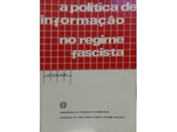 Livro POLÍTICA DE INFORMAÇÃO NO REGIME FASCISTA. VOLUME 2 de Vários (Português)