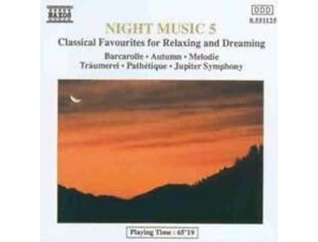 Cd Night Music 5 Classical Favourites For Relaxing And Dreaming Naxos