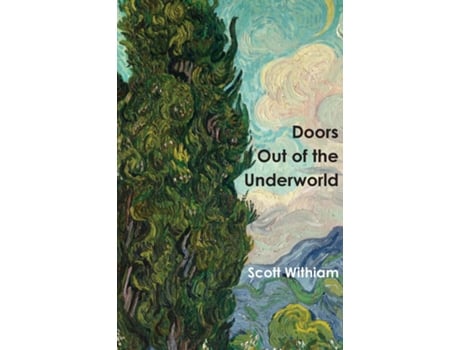 Livro Doors Out Of The Underworld De Scott Withiam (inglês)