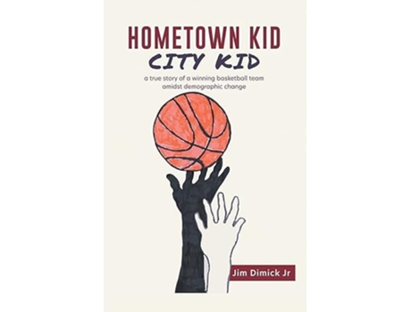 Livro Hometown Kid City Kid de Jim Dimick (Inglês)