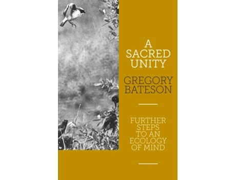 Livro A Sacred Unity de Gregory Bateson PhD (Inglês)