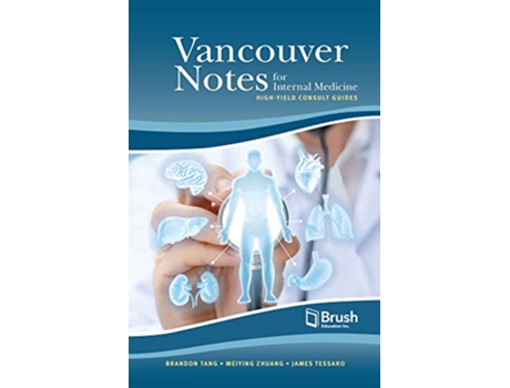 Livro Vancouver Notes for Internal Medicine de Tang, Brandon et al. (Inglês)